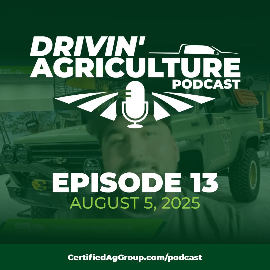 Drivin Agriculture Podcast Episode 13